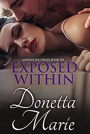 06 Mendocino Series - Book Six - Exposed Within.jpg