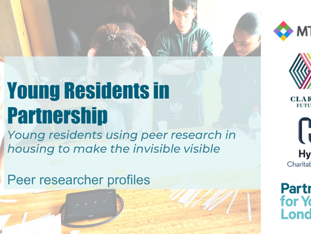 Young Residents in Partnership - Peer Researcher Profiles