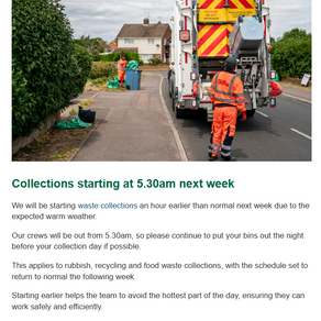 Waste collections starting earlier from 10th August due to hot weather