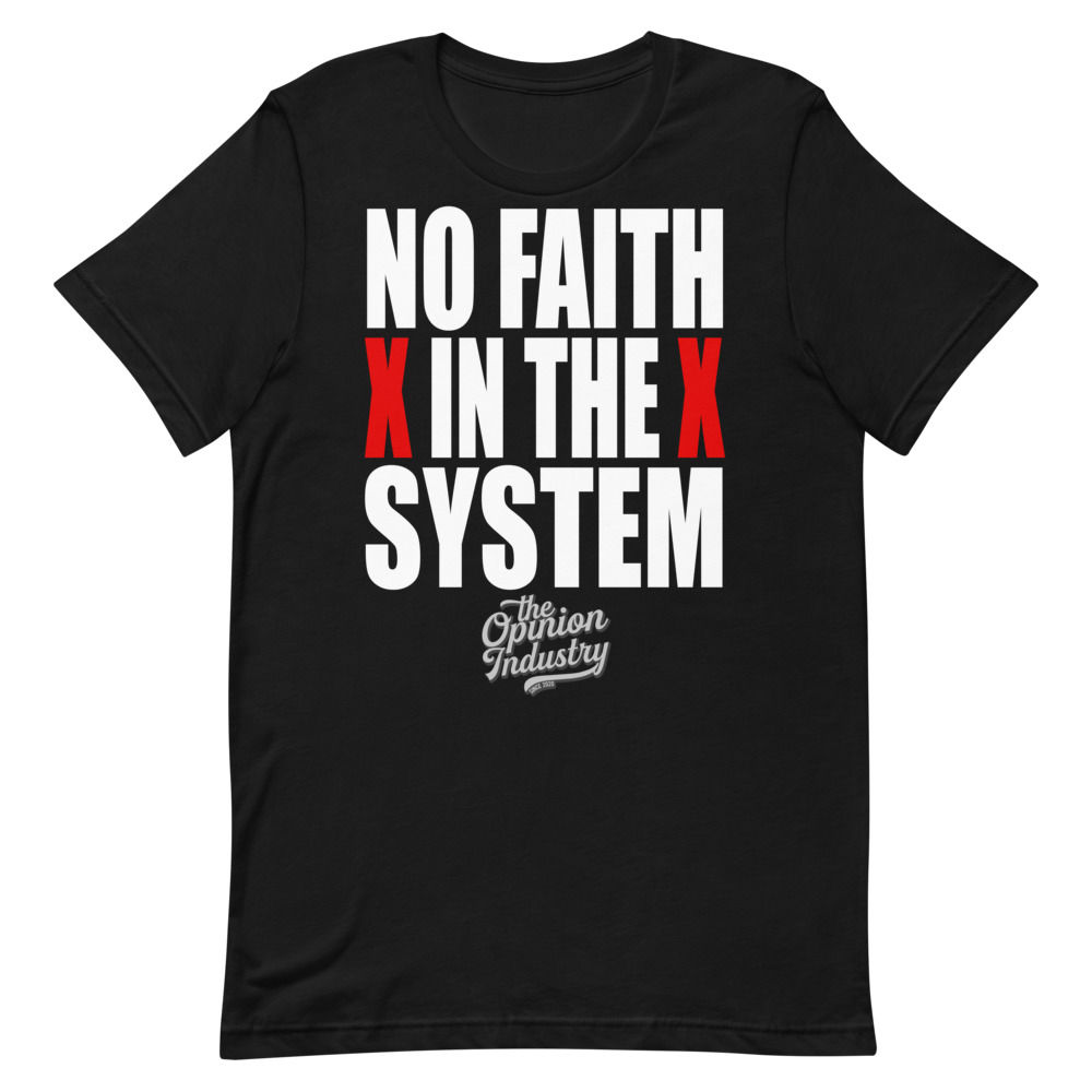 NO FAITH - Short-Sleeve Unisex T-Shirt - The Opinion Industry