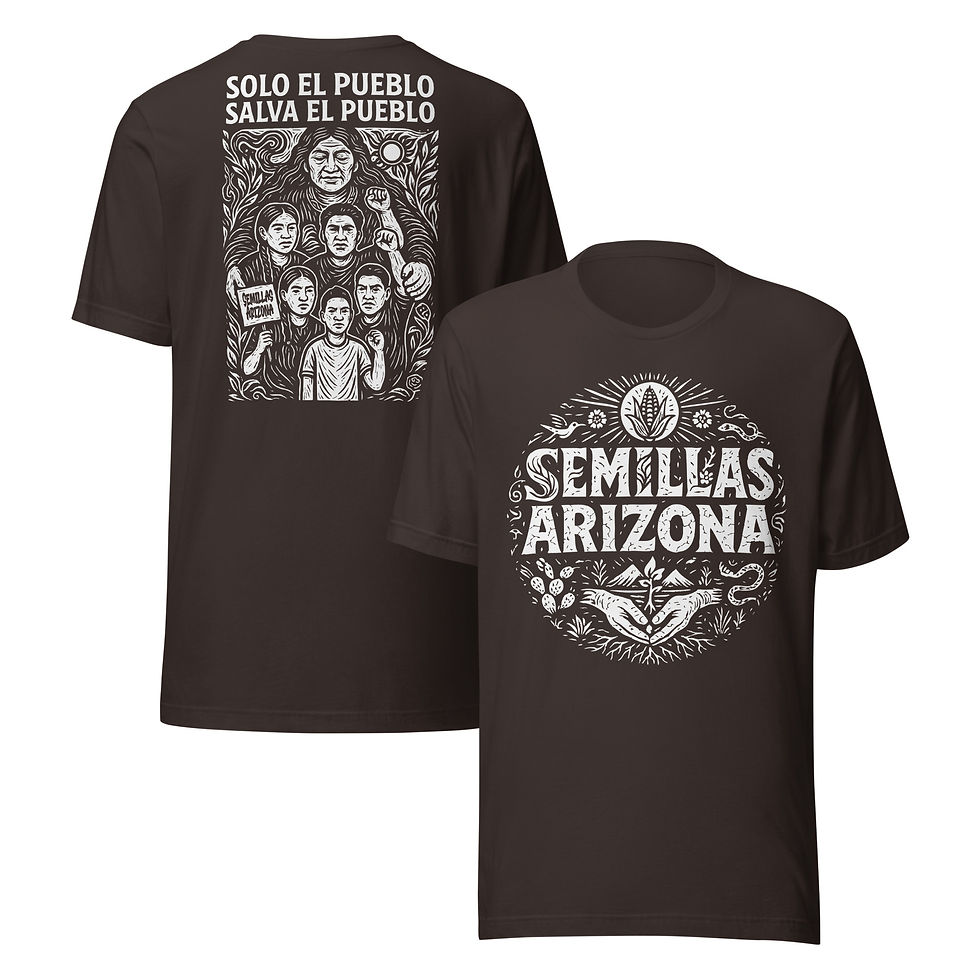 Miniatura: CAMISETA SEMILLAS ARIZONA — “Solo el pueblo salva al pueblo”