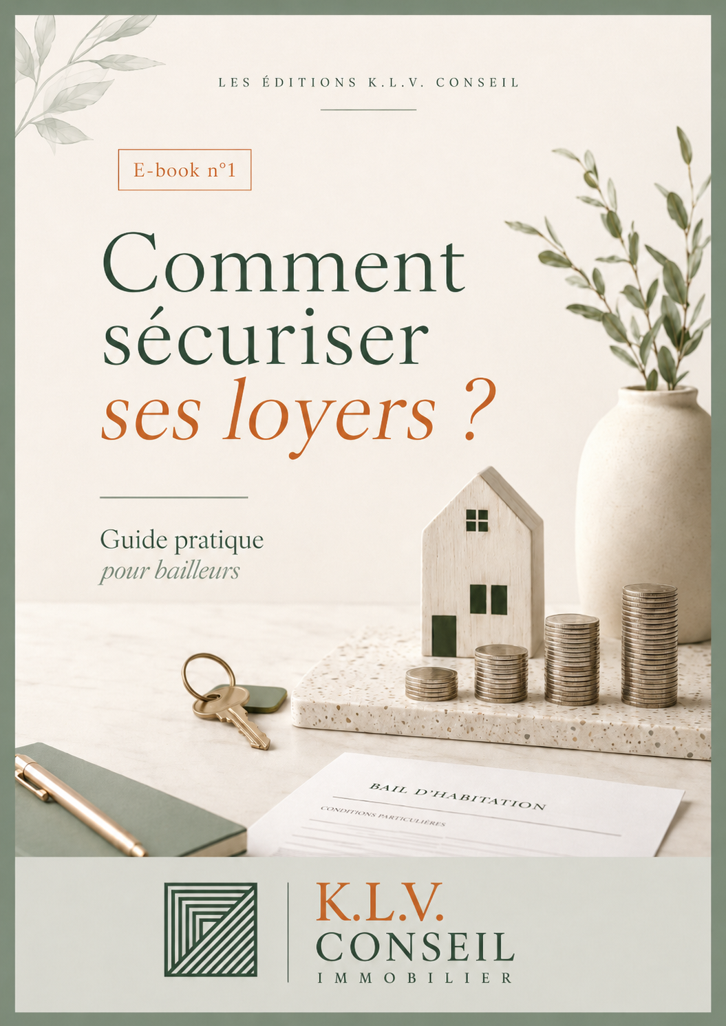 Ebook n°1 Comment sécuriser ses loyers ?