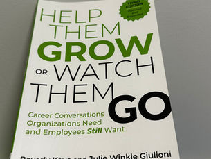 10 Minutes That Can Save Your Organization's Talent | On the Book: "Help Them Grow or Watch Them Go"
