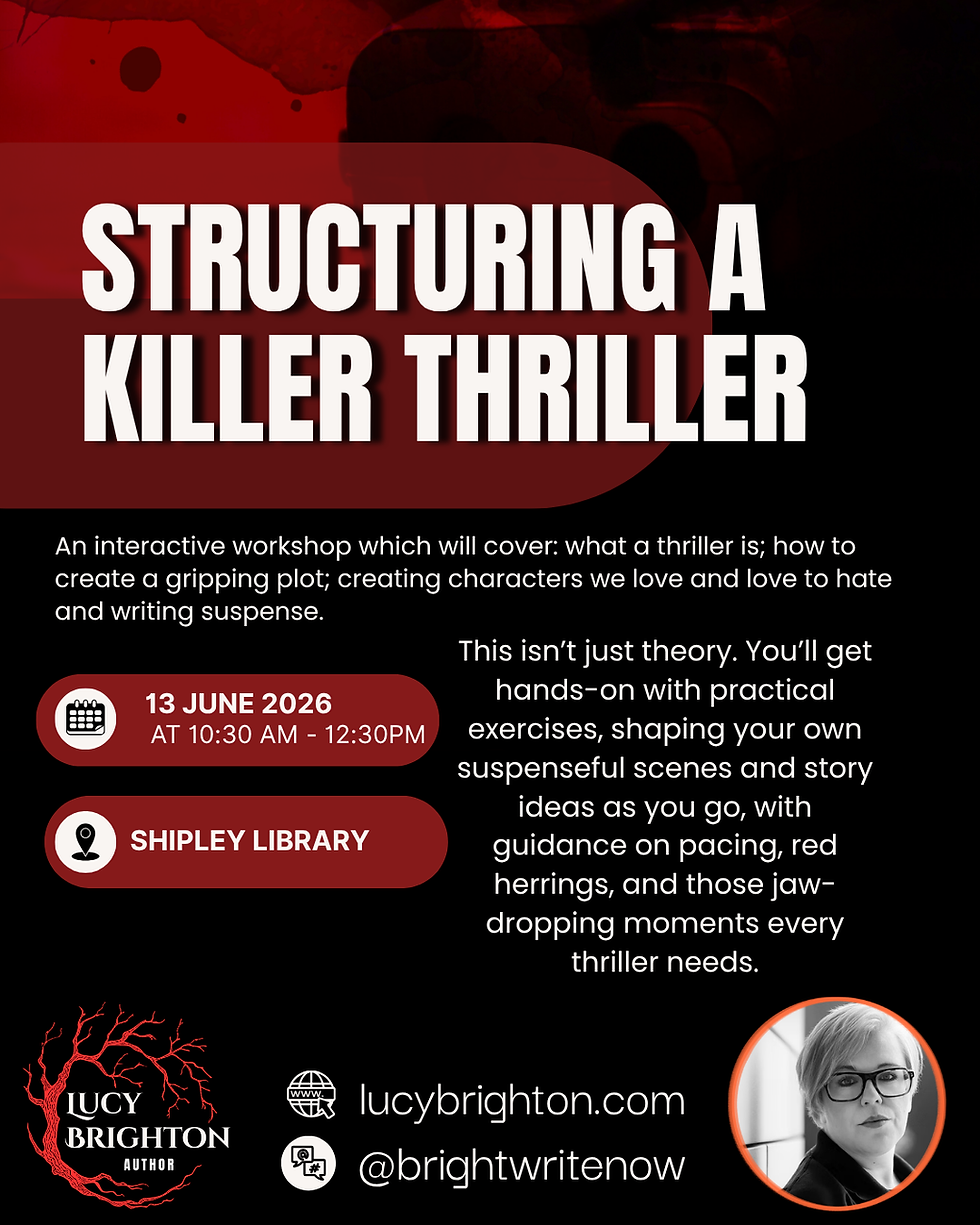 Red-and-black poster for Structuring a Killer Thriller workshop, with date, Shipley Library, website, and author photo.