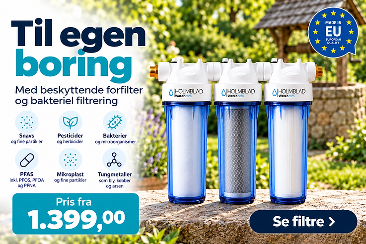 vandfilter til egen boring mod bakterier som E. Coli