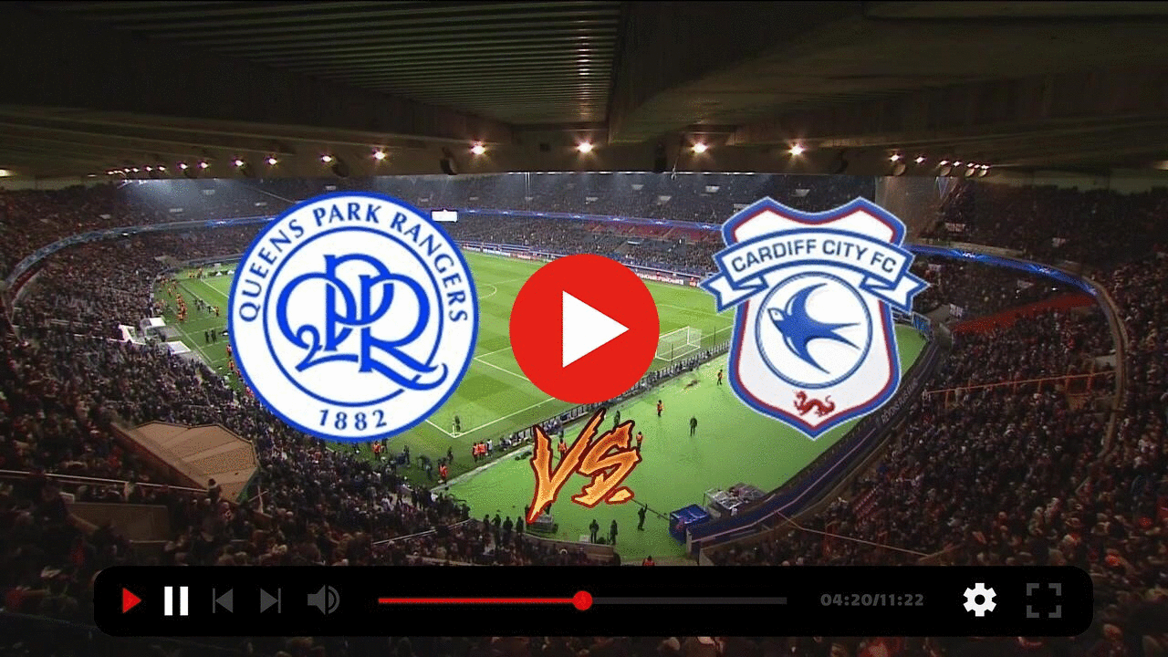 (WATCH ONLINE-) Stream: Queens Park Rangers vs Cardiff City Live content media
