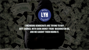 Democrats Caught: Illegal Campaigning and Dark Money Unveiled with Lynchburg Better Together