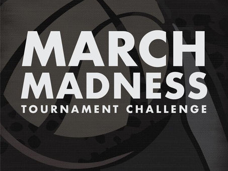 March Madness Returns!