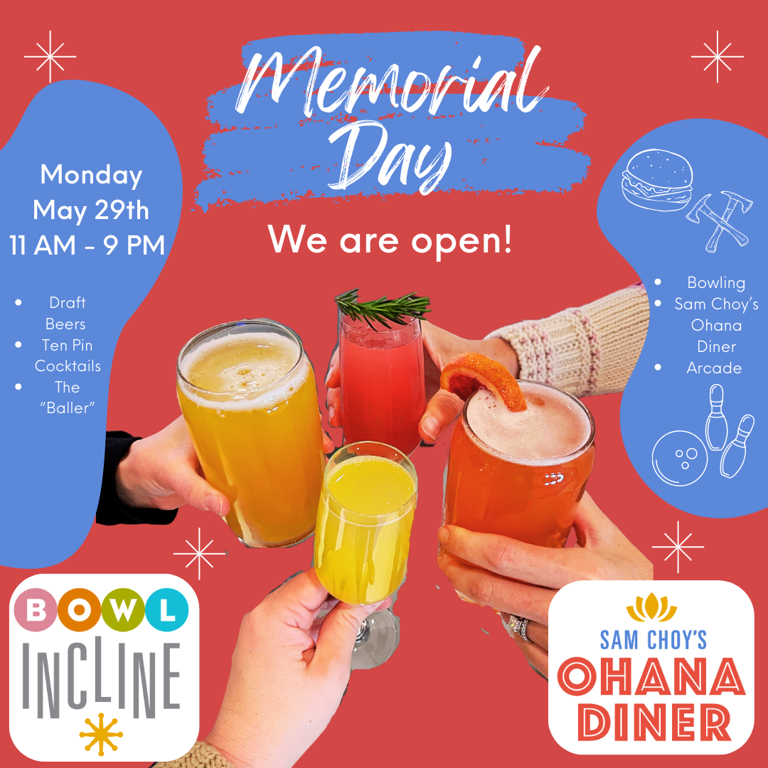 OPEN MEMORIAL DAY! Bowl Incline