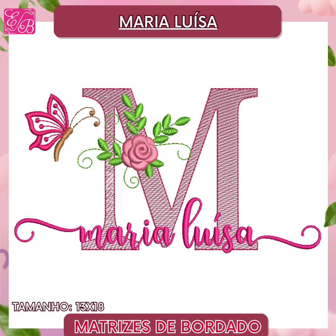 Maria Luísa sobreposto monograma Edi 17
