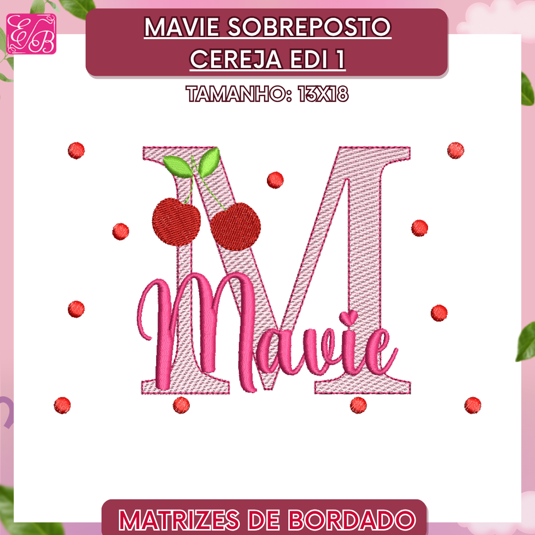 Mavie Sobreposto Cereja Edi 1 - Matriz de Bordado