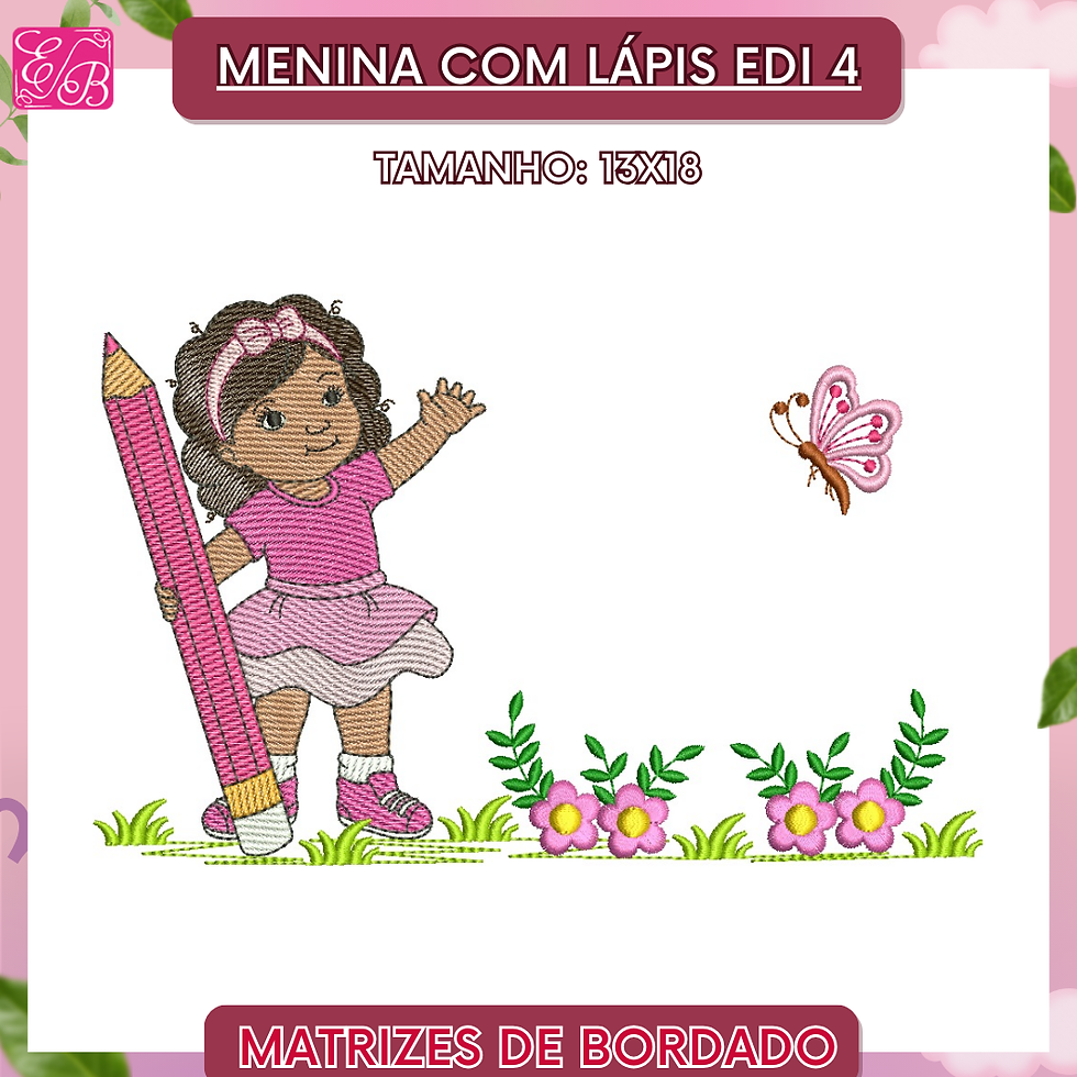 Menina com Lápis Edi 4 - Matriz de Bordado