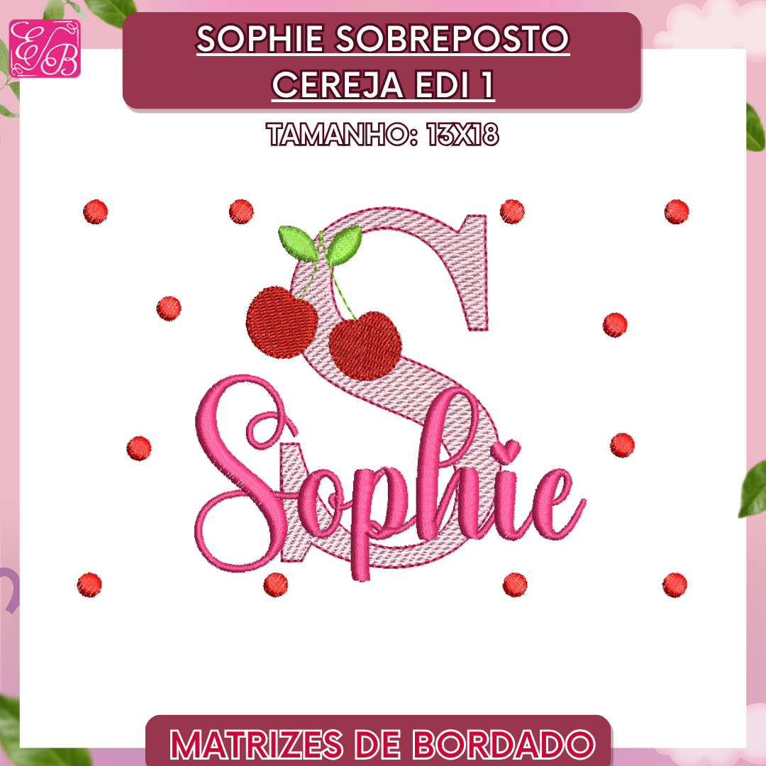 Sophie Sobreposto Cereja Edi 1 - Matriz de Bordado