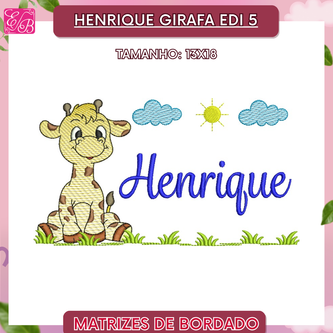 Henrique Girafa Edi 5 - Matriz de Bordado