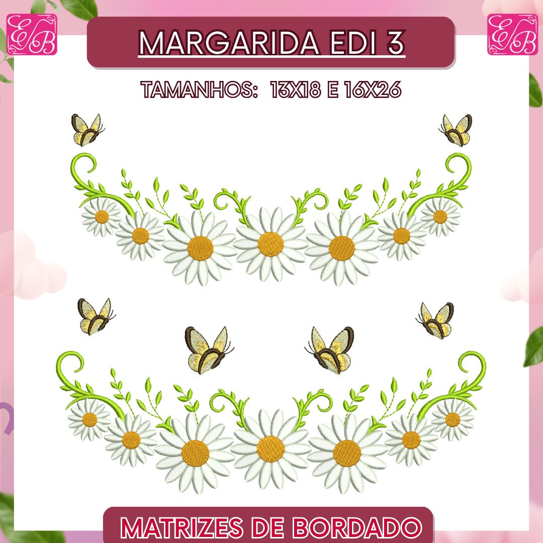 Margarida Edi 3 - Matriz de Bordado