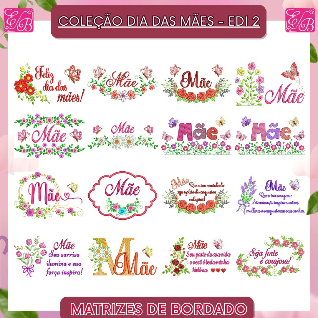 Coleção Mãe Edi 2 - Matriz de Bordado