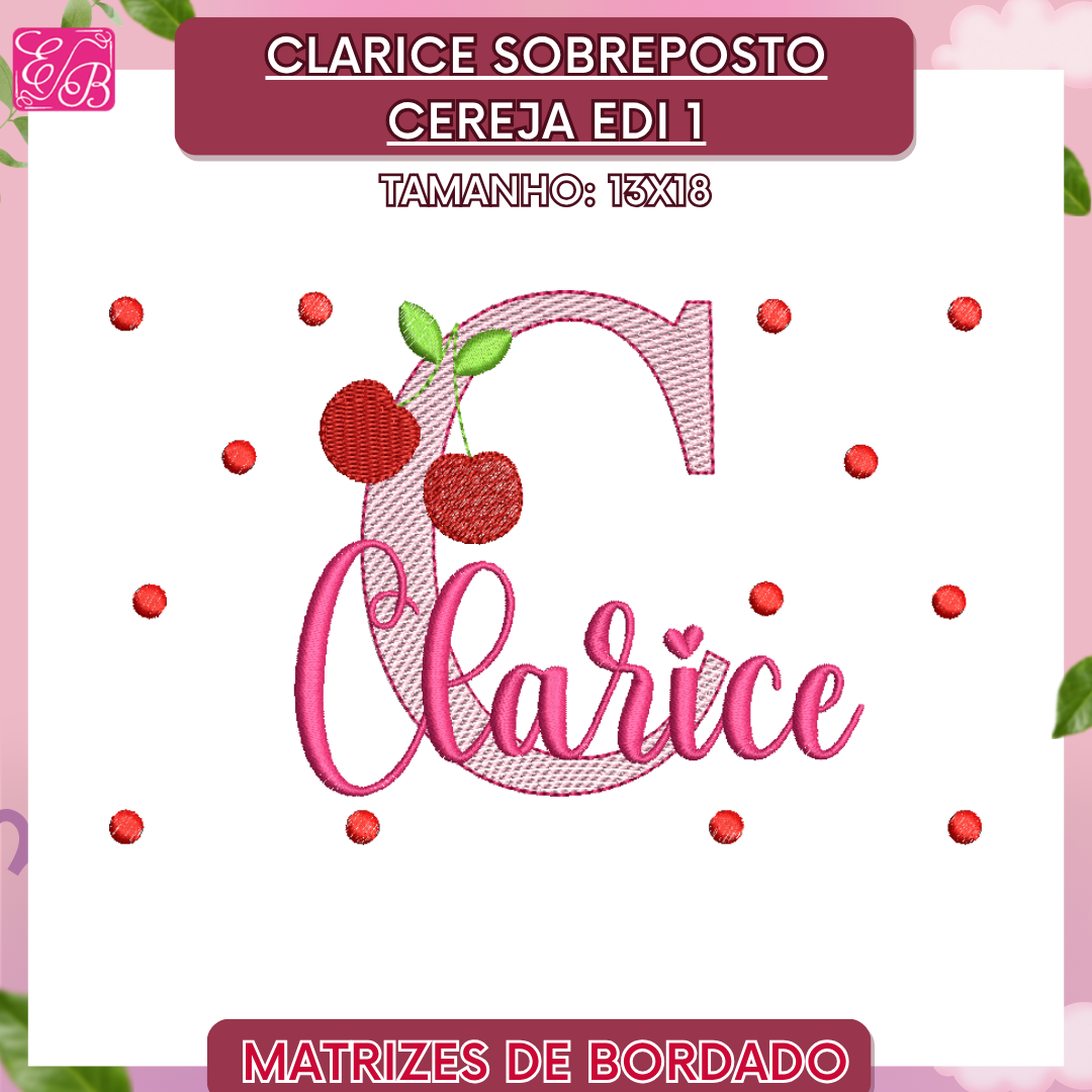 Clarice Sobreposto Cereja Edi 1 - Matriz de Bordado