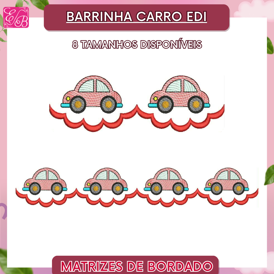 Barrinha Carro Edi - Matriz de Bordado