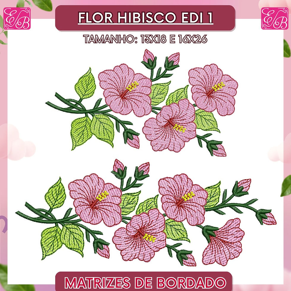 Flor de Hibisco Edi 1 - Matriz de Bordado