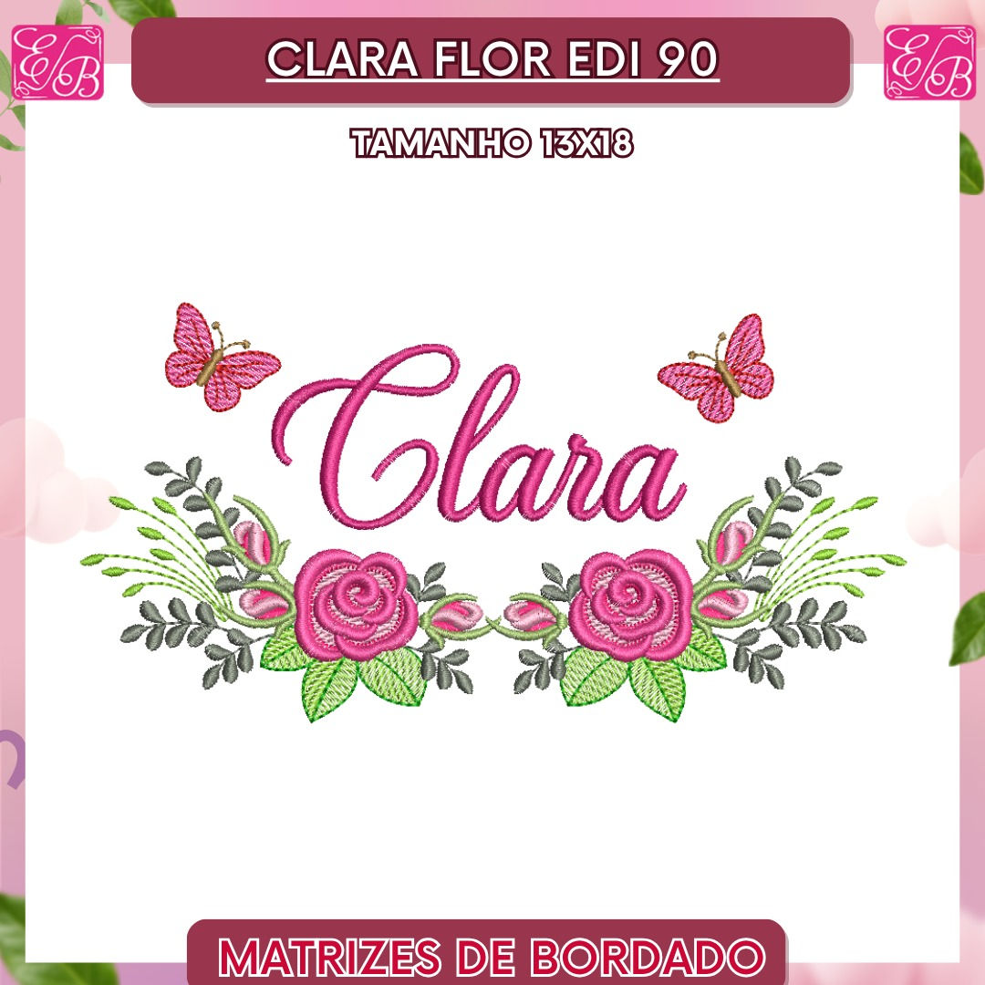 Clara Flor Edi 90 - Matriz de Bordado