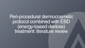 Peri-procedural dermocosmetic protocol combined with EBD (energy-based devices) treatment: literature review