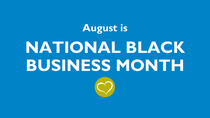 August is National Black Business Month [Monday Memo]