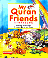my-quran-friends-storybook-learning-with-friends-from-the-quran-and-today-saniyasnain-khan-1[1]