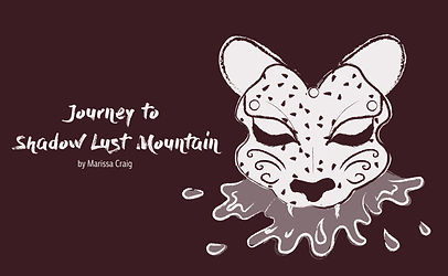 Journey to Shadow Lust Mountain