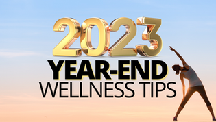 2023 Year-End Wellness Tips