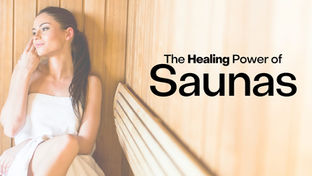 The Healing Power of Saunas