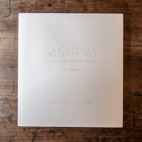 Eleven Madison Park: The Cookbook | La Maison Rose