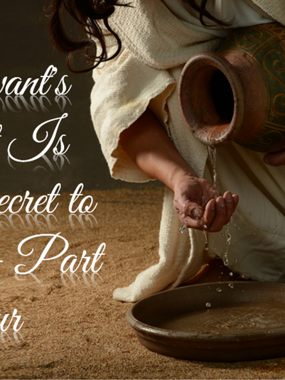 A Servant's Heart Is God's Secret to Greatness - Part Four