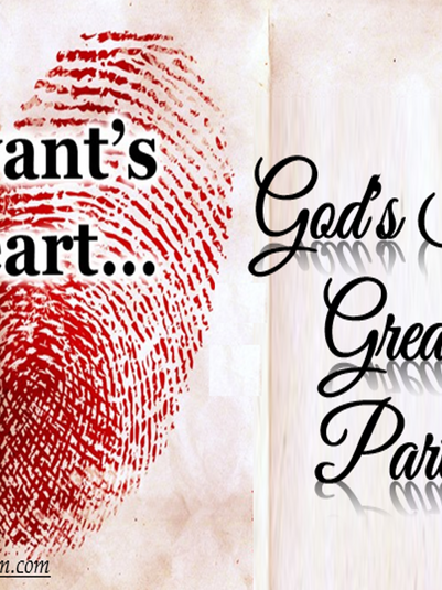 A Servant's Heart Is God's Secret to Greatness - Part Six