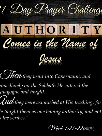 DAY 17: Authority Comes in the Name of Jesus – Part 2
