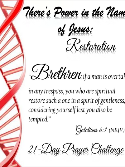 DAY 14: There’s Power in the Name of Jesus: Restoration