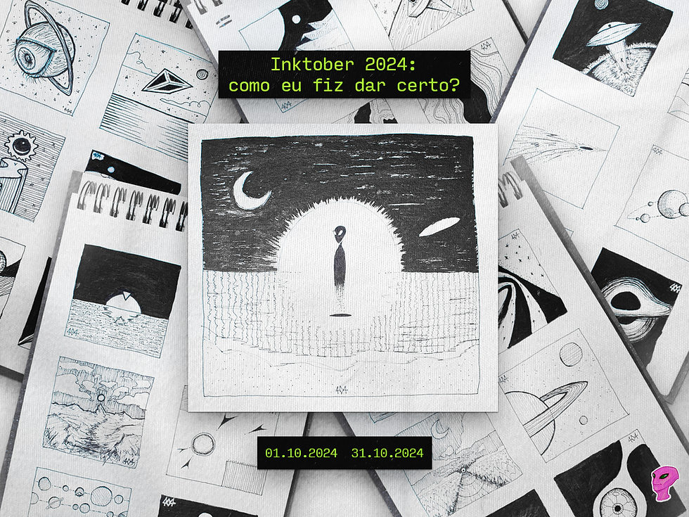 Inktober 2024: como eu fiz dar certo?