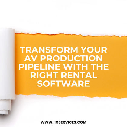 Transform Your AV Production Pipeline with the Right Rental Software