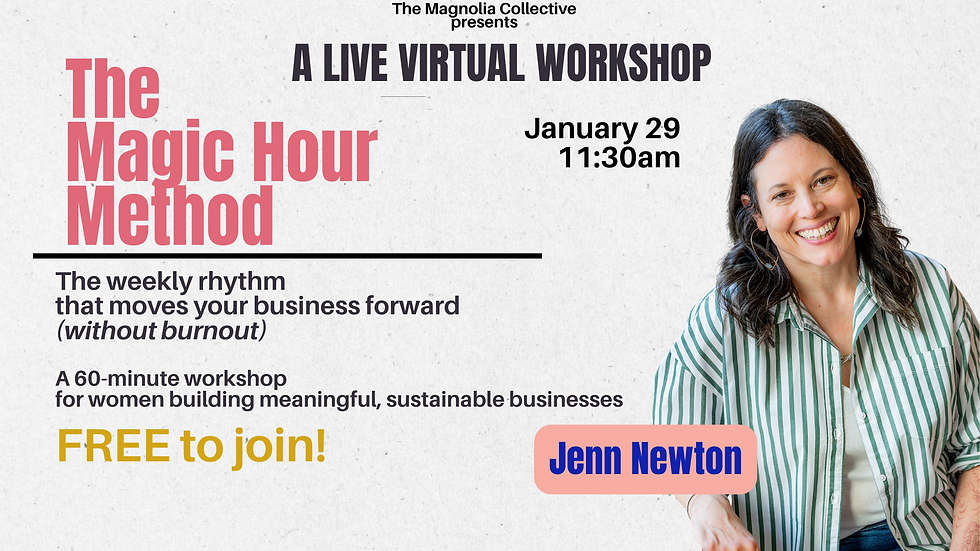 The Magic Hour Method with Jenn Newton