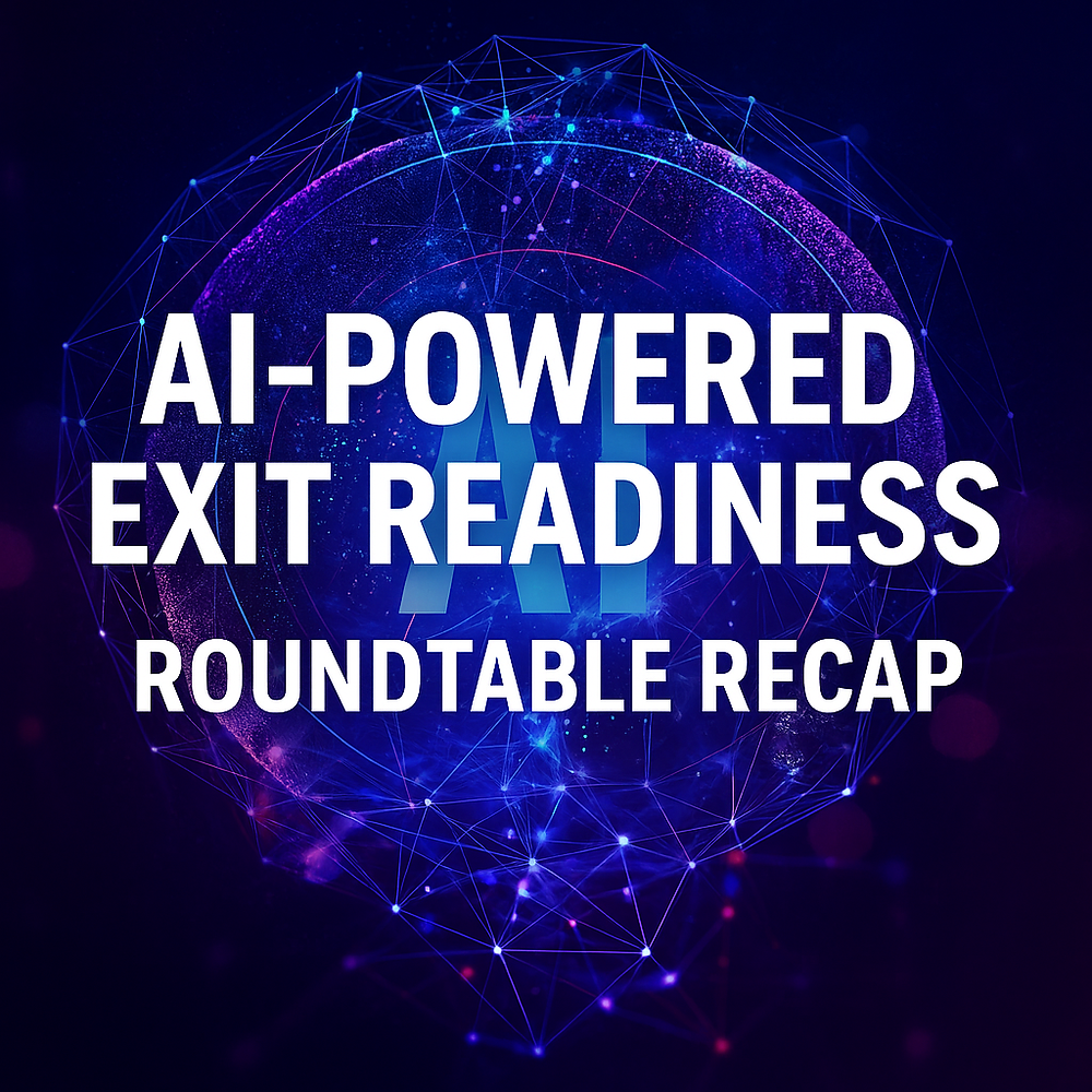 PL3 Virtual Roundtable Recap - How AI Is Transforming Exit Readiness