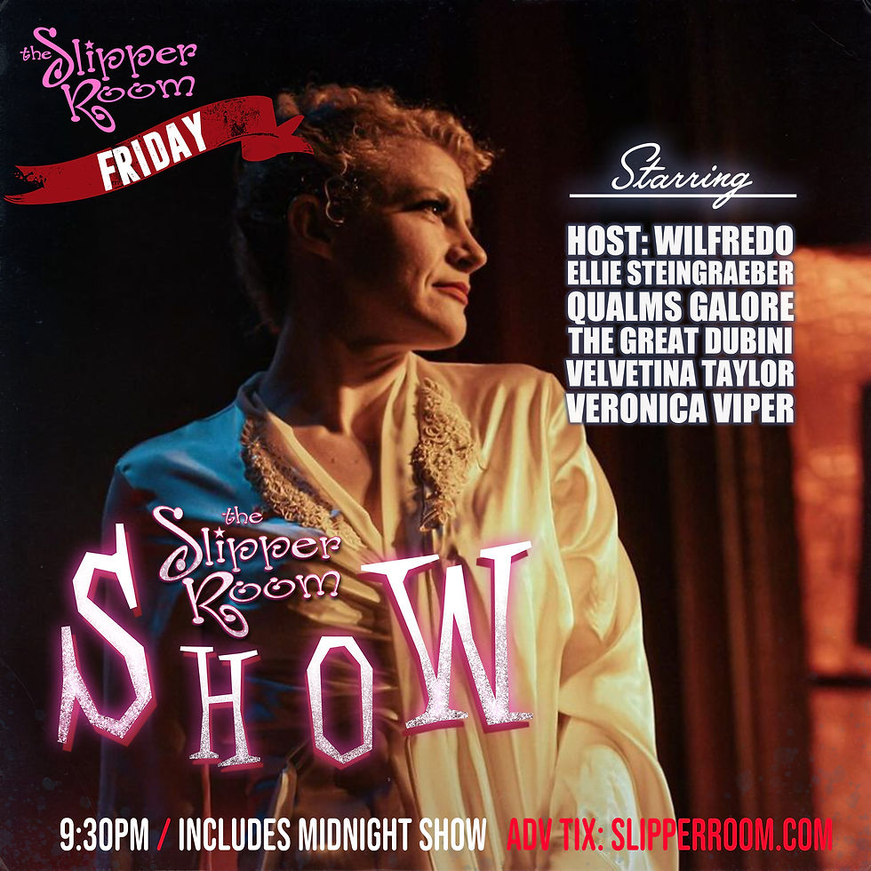 The Slipper Room Show! June 7