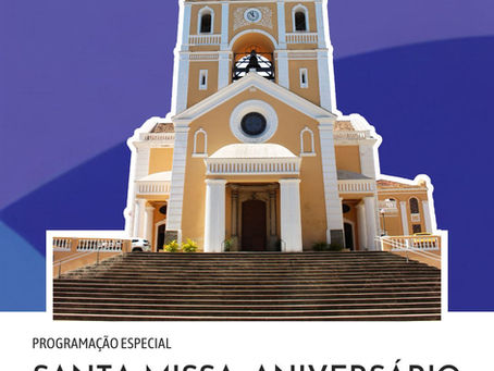 23/03 | 08h30 Santa Missa em comemoração ao aniversário de Florianópolis