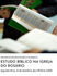 21/09 | 19h30 Estudo Bíblico na Igreja do Rosário