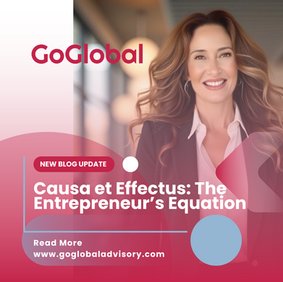 Esra Talu, Founder & CEO of GoGlobal, smiling confidently in a professional setting. Promotional banner announcing a new GoGlobal blog post titled ‘Causa et Effectus: The Entrepreneur’s Equation’ with a link to read more.