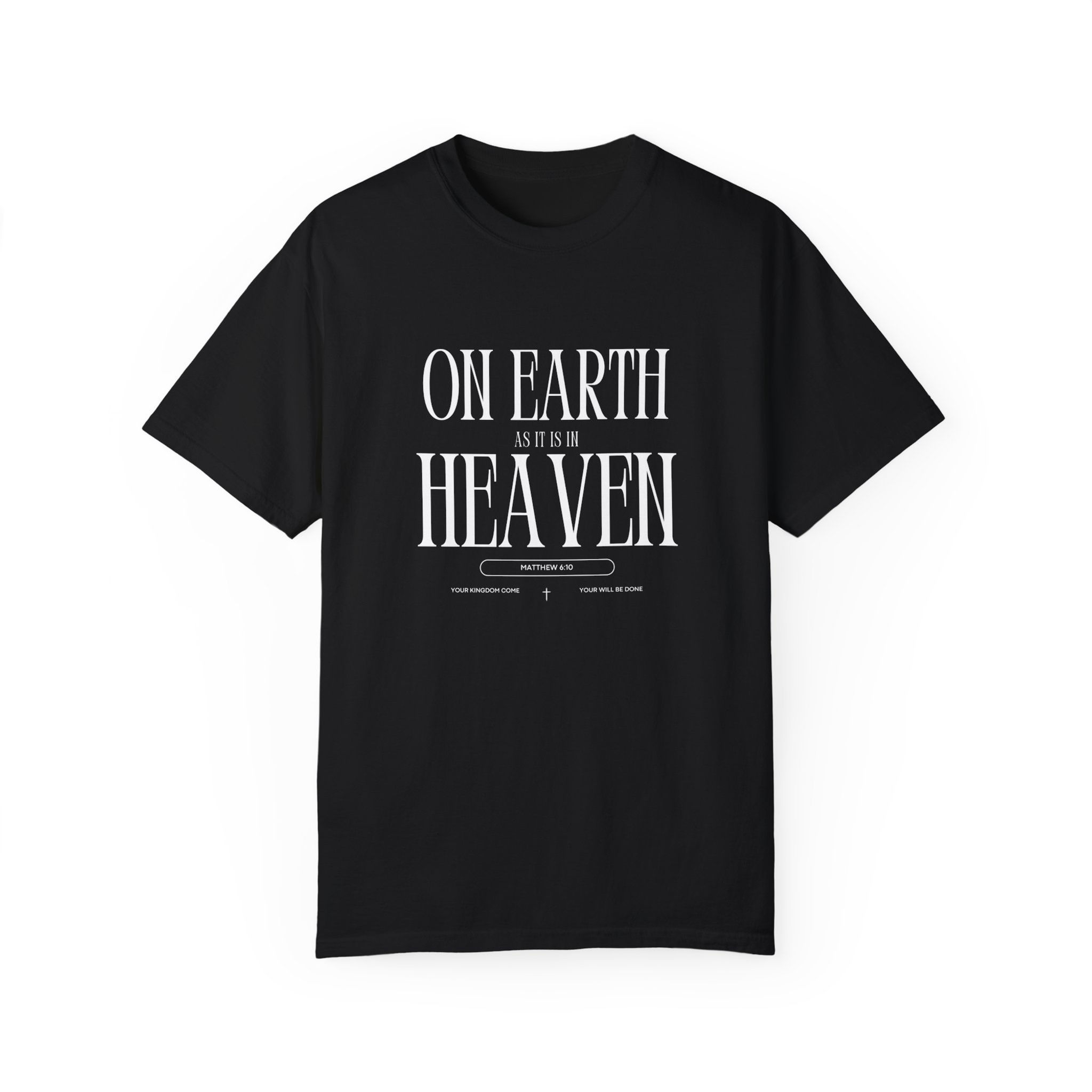 On Earth as it is in Heaven t-shirt with Matthew 6:10 in minimalist design