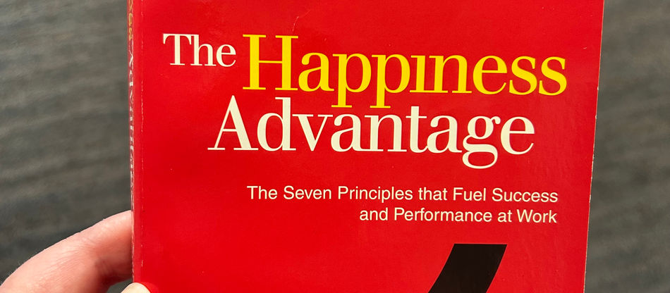 Book Recommendation - "The Happiness Advantage"