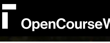 MIT OpenCourseWare (OCW) Free Online Courses