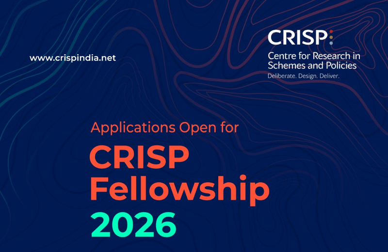 India Centre for Research in Schemes and Policies (CRISP) Fellowship Program 2026 | ₹ 75,000 per month
