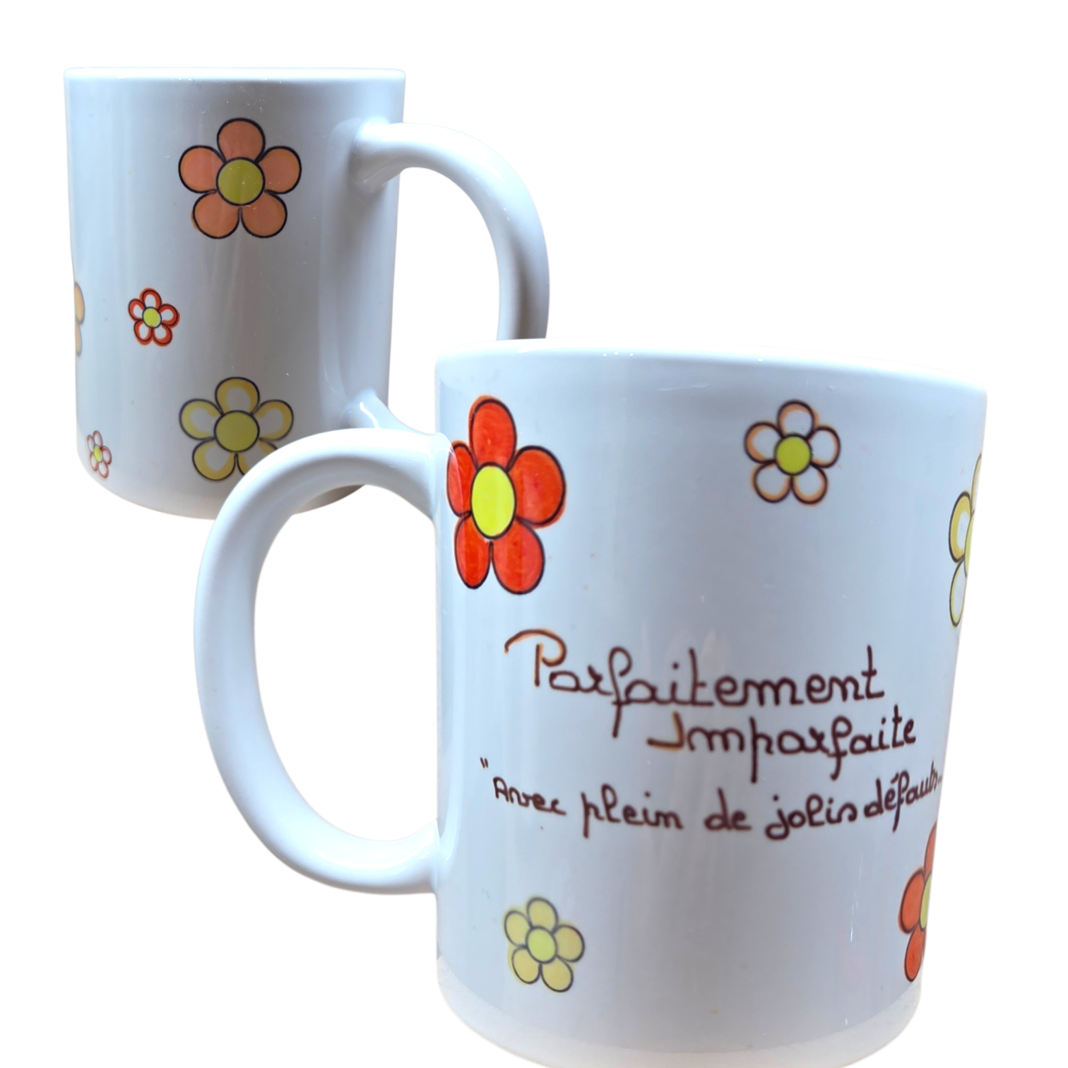 Tasse / Mug " Parfaitement Imparfaite..."