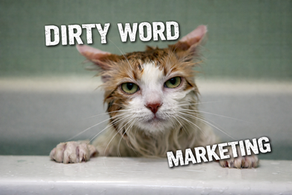 Dirty Word Marketing