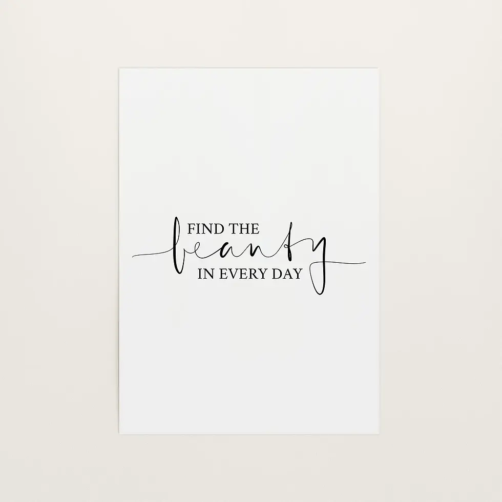 Find the beauty in every day, Art Print von Tales by Jen
